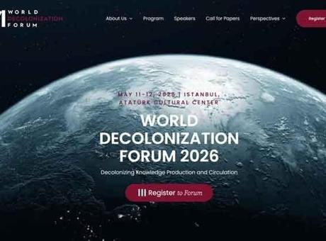 İstanbul'da 'World Decolonization Forum' 11-12 Mayıs'ta Yapılacak