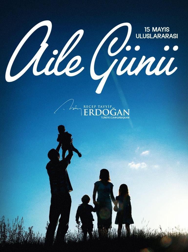 Cumhurbaşkanı Erdoğan'dan Uluslararası Aile Günü'ne Özel Mesaj